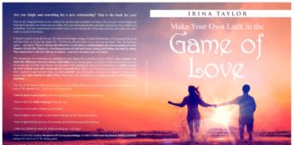 The Absolute Guidebook on How to Date in the Modern Age, a new release written by Irina Taylor with the title ‘Make Your Own Luck in the Game of Love’