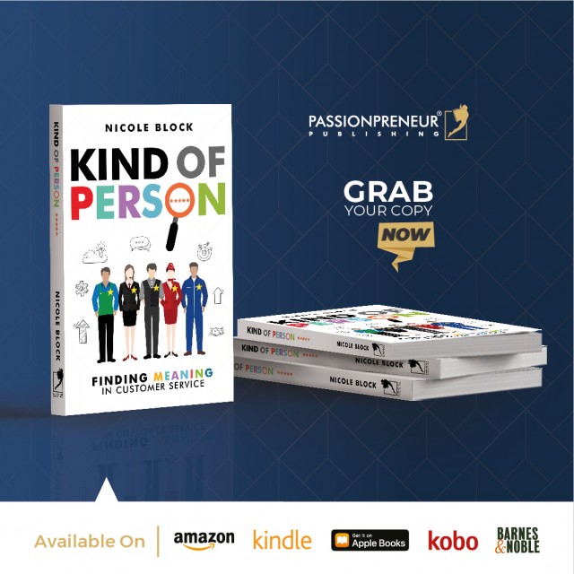 Passionpreneur Publishing announces the global release of Kind of Person: Finding meaning in customer service