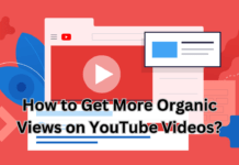 How to Get More Organic Views on YouTube Videos? How to Get More Organic Views on YouTube Videos?