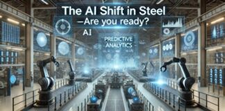 The AI Shift in Steel – Are You Ready?
