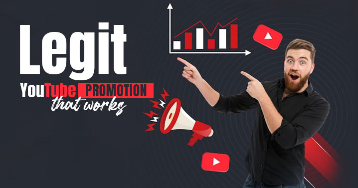 Legit YouTube promotion that works