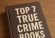 Top 7 True Crime Books