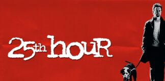 Best American Indie Movies of the 21st Century that Everyone Should Watch 25th Hour – 2002