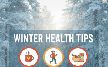 Winter Health Tips to Maintain Wellness in Cold