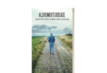 “Alzheimer’s Disease: Living with John, Caring for a Loved One” Offers Heartfelt Guidance for Caregivers