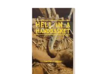 “Hell in a Handbasket” Takes Readers on a Gritty Journey Through the American Frontier