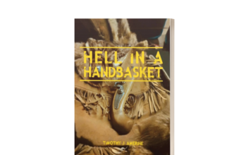 “Hell in a Handbasket” Takes Readers on a Gritty Journey Through the American Frontier
