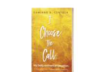 I Choose the Call: My Daily Anthem of Devotion – A Faith-Filled Guide to Living with Purpose and Obedience