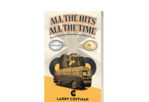 Larry Coffman’s “All the Hits All the Time” Earns a Recommendation from The US Review of Books
