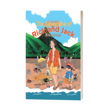 Rick Randall Releases The Adventures of Rick and Jack: A Whimsical Journey with a Heartwarming Lesson