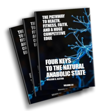Unlocking the Science of Performance: “Four Keys to the Natural Anabolic State” by Dr. William G. Alston