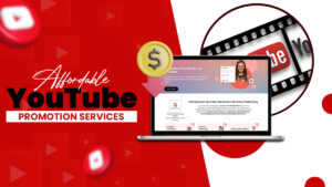 Affordable YouTube promotion services