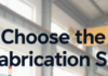 How to Choose the Reliable Metal Fabrication Services?