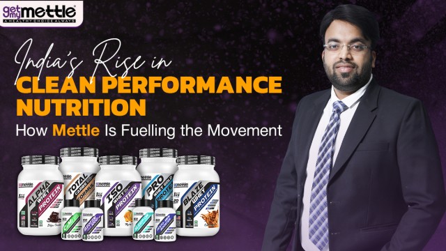 rss_indias-rise-in-clean-performance-nutrition-how-mettle-is-fuelling-the-movement366824052