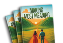 ‘Making Most Meaning’ by Bob Lichtenbert is a book about creating meaning for yourself and others through daily actions.