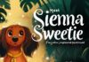 New Children’s Book Celebrates Kindness: Meet Sienna Sweetie, the Little Longhaired Dachshund