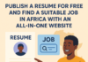 Publish a Resume for Free and Find a Suitable Job in Africa with an All-in-one Website