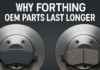 The Official Choice: A Deep Dive into Trusted FORTHING OEM Parts for Your Vehicle and Benefits