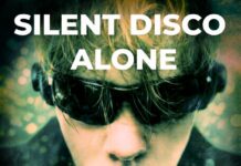 New Single: Steve O’Reilly-“Silent Disco Alone” (ft. Brian Delaney of David Bowie’s Lazarus, NY Dolls/Melissa Etheridge)