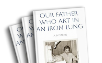A Father’s Strength Beyond Breath: A True Story of Love, Polio, and Unbreakable Family Bonds