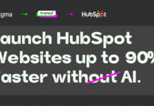transjt.ai Automates HubSpot Development, Converting Figma Designs to Native HubSpot Components and Themes in Minutes