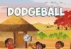 Dodgeball Brings an inspiring story of friendship, creativity, and joyful play to life in rural Zimbabwe