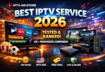 Best IPTV Service 2026: Tested – Ranked (45+ Providers Compared)