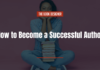 Tips to Become a Successful Author Tips to Become a Successful Author