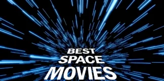 30 Best Space Movies of All Time That You Should Watch 30 Best Space Movies of All Time That You Should Watch